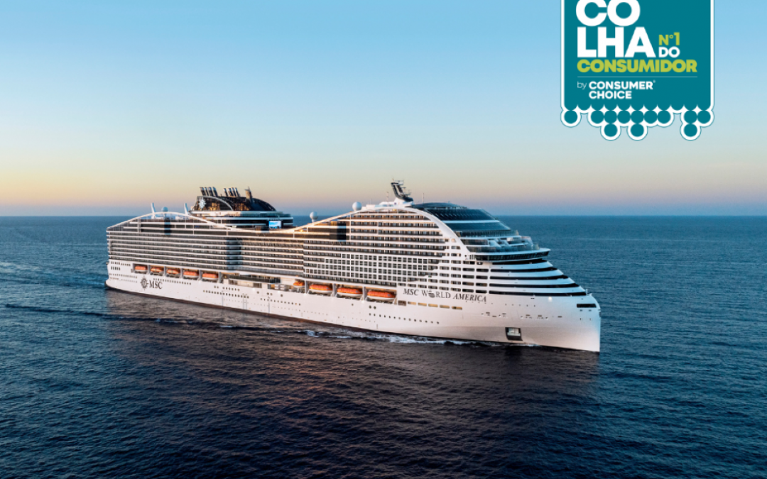 MSC CRUZEIROS é eleita “Escolha do Consumidor” pelo oitavo ano consecutivo
